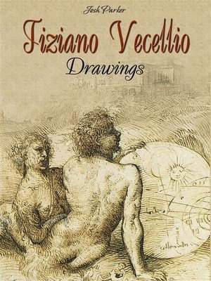 cover image of Tiziano Vecellio--Drawings